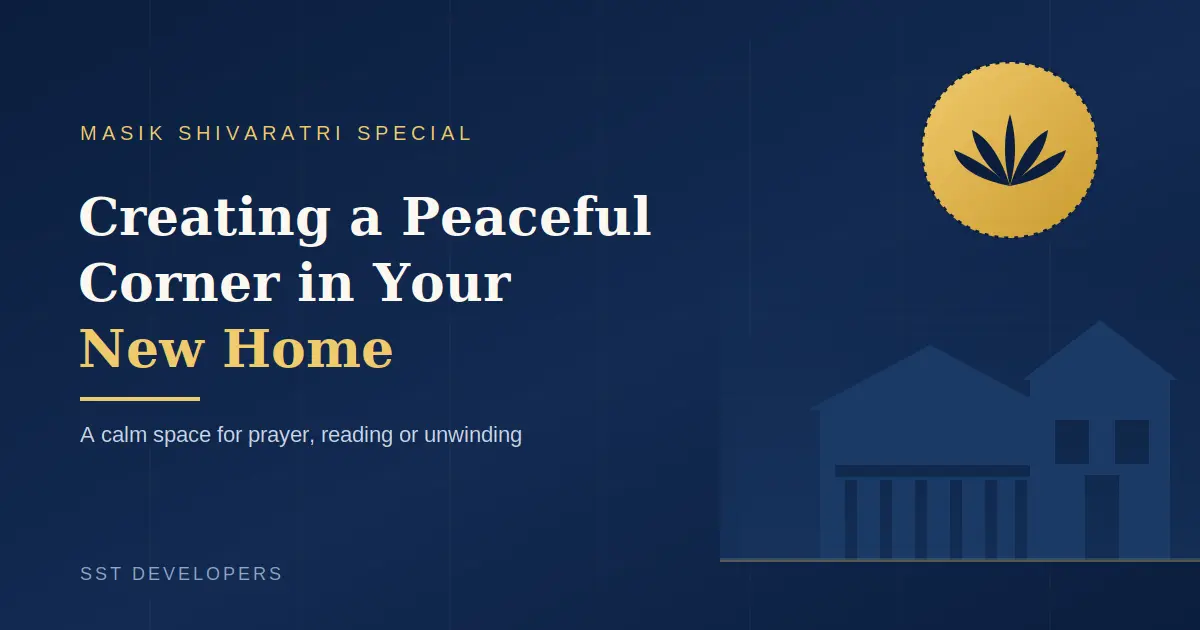Masik Shivaratri Special: Creating a Peaceful Corner in Your New Home